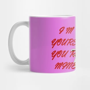 Rabbit you are mine Mug